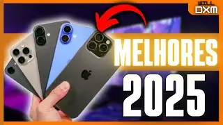 OS MELHORES IPHONES PARA SE COMPRAR EM 2025