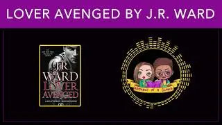 Lover Avenged by J.R. Ward Review | Podcast
