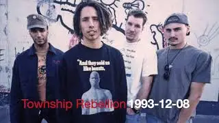 Rage Against the Machine - Township Rebellion Buffalo NY - 1993-12-08