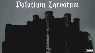 Adventus in Palatio Larvato (arrival in the haunted palace)