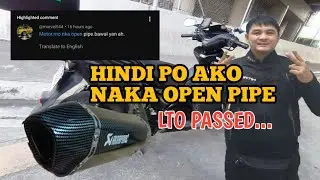 FYI PO SA NAG COMMENT NA OPEN PIPE GAMIT KO || LTO PASSED PO YAN AFTER MARKET