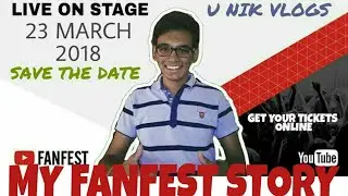 MY FANFEST STORY||#YTFF #YTFF2018