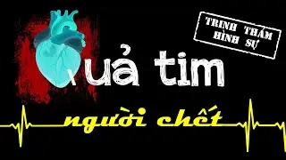 QUẢ TIM NGƯỜI CHẾT| Đọc truyện trinh thám hình sự|Alfred Hitchcock| Sóng Truyện| Vi An diễn đọc