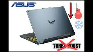 ASUS TUF GAMING A15 | УСТРАНЯЕМ ПЕРЕГРЕВ И ШУМ | ОТКЛЮЧАЕМ TURBO BOOST