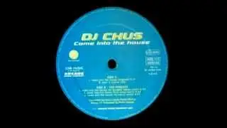 DJ CHUS - Come into the house [original (Kadoc the night sessions)]