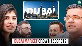 Dubai Market Growth Secrets | Ft. Century Financial Experts | Sanjay Kathuria Podcast Clips