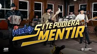 5to Vuelo - Si Te Pudiera Mentir (En Vivo)