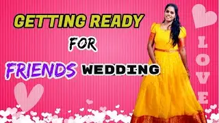 Get ready for friend  haldi function &marriage  || mini vini vlogs || vinitha #haldiceremony #viral