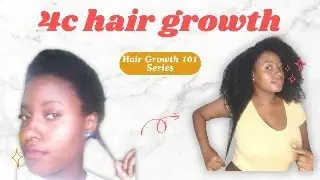Detangling 4c hair for growth( Hair growth 101 series)