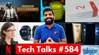 Tech Talks #584 - RealMe 2 Box, Nokia 9, PUBG Mobile, Google Coach, $58,000 Note 9, Vivo V11