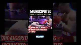 The Algorithm 🤖 Boxing 🥊 Highlights: Roy Jones Melts Joe Louis #gaming #undisputedgame #boxing