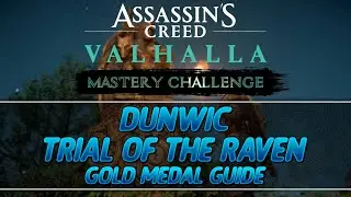 Assassin's Creed Valhalla Mastery Challenge | Dunwic Trial of the Raven Gold Medal