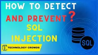 How to Detect and Prevent SQL Injection 🏆