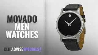 10 Best Selling Movado Men Watches [2018 ]: Men's Museum Watch with Leather Strap