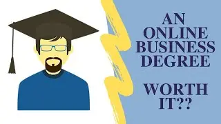 Is an online business degree worth it? [Key points to consider!]