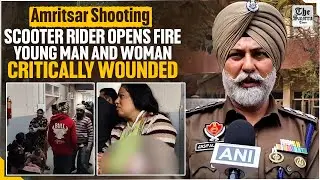 Amritsar Shooting: Scooter Rider Opens Fire, Young Man and Woman Critically Wounded