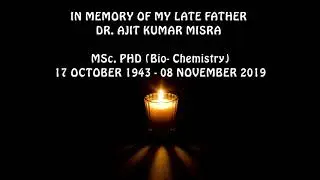 a.k misra first death anniversary tribute