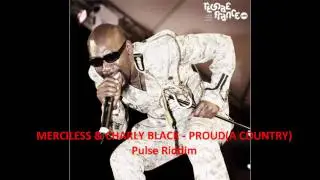 Merciless & Charly Black - Proud(A Country)
