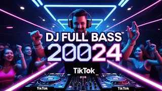 DJ Remix Viral TikTok &ndash; Best Beat Drops of 2024!
