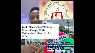 Asuu, Banks, Medical staffs, Railway Workers all join NLC strike in Nigeria