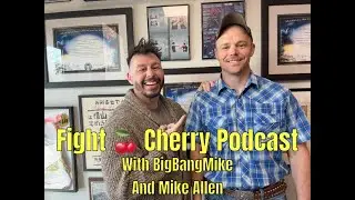 Fight Cherry Ep1 - Mike Allen