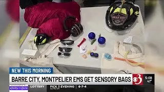 Central Vt. EMS implement new sensory bags