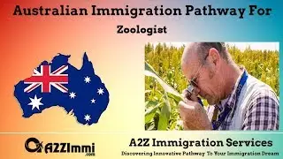 Zoologist | 2024 | PR | Immigration requirements for Australia