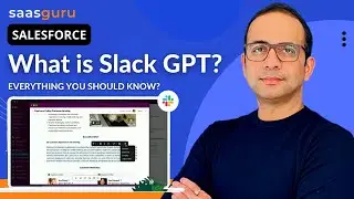 What is Slack GPT? | Introducing Slack GPT, the future of AI in Slack | saasguru