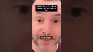 DO NOT Apply ED to These Colleges Unless You Know This
