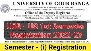 UGB 1st Semester Registration 2022-23 || University of Gour Banga 1st semester Registration Notice