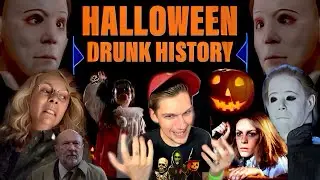 Drunk History of the Halloween Franchise
