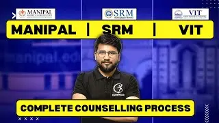Manipal vs SRM vs VIT Counselling 2022 🔥 | Admission Process | Fees, Cutoff, Honest Placement