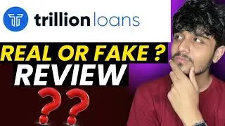 Trillion Loans Website Review|Trillion Loans Website Real Or Fake ?|Trillion Loans Website #loan