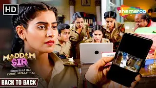 Maddam Sir Back To Back Episodes | Best Of Karishma & Haseena | Full HD | Hindi TV Serial