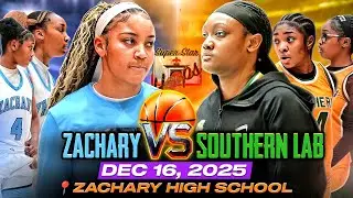 ⛹🏽&zwj;♀️ Battle of the Year 🔥 Zachary vs Southern Lab | Defending State Champions Collide | 12/16/25