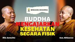 SEHAT FISIK PENTING, SUPAYA SEHAT MENTAL! Bhk. Santacitto & Sam. Abhisarano #buddhism #meditation