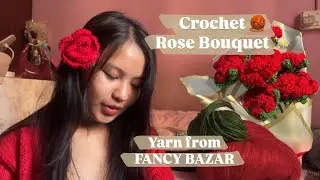 Crocheting Rose bouquet🧶 |  Yarn from Fancy Bazar🌹