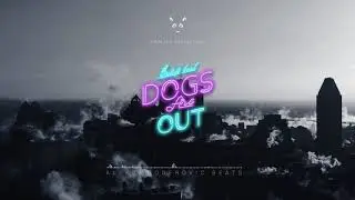 Dogs Are Out | Trap Beat [ Free FLP ]