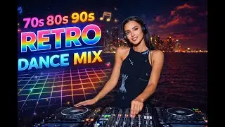 Retro Remix 70s–90s | DJ Dance Memories – Music DJ DANCE 88