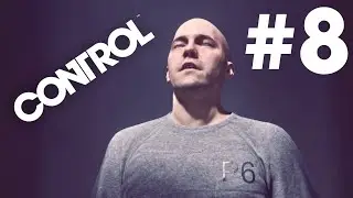 FACE TO FACE WITH P6 | Control (Part 8) 4K - Let's Play [Ultimate Edition]