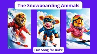 🎶 The Snowboarding Animals 🏂❄️ - Fun Song for Kids!