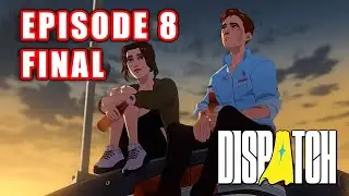 Dispatch | Gameplay | Walkthrough | Episode 8 Final | 4K 60FPS No Commentary | Blonde Blazer Ending