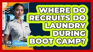 Where Do Recruits Do Laundry During Boot Camp?