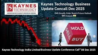 Kaynes Technology Business Update Concall Dec 2025 | EMS Growth, Order Book & Future Outlook | Hindi