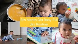 👶8 Month Old Baby Full Day Routine |Feeding,Sleeping & Playtime schedule#dailyroutine #babyfood 