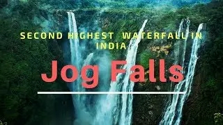 Jog Falls Or Gersoppa Falls  |Karnataka | India