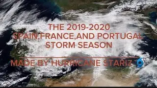 2019-2020 Spain,France,and Portugal storm season #storm #atlantic #hurricane #rain