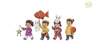Vietnamese Lessons By Topics: The Mid-Autumn Festival| Từ vựng về Tết Trung thu