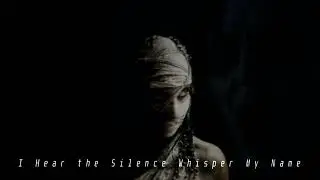I Hear the Silence Whisper My Name  ( Dark Ambient Music )