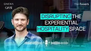Disrupting the Experiential Hospitality&nbsp;space | Ben Wolff